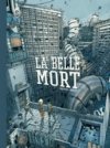 La Belle Mort, nouvelle édition - Par Mathieu Bablet - Ankama Édition