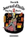 Journal d'Italie T2 : Hong Kong Osaka - Par David B. - Delcourt