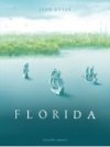 Florida - Par Jean Dytar - Delcourt