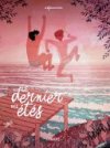 Le Dernier des étés - Par Alfonso Casas - Editions Paquet