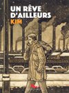 Kim ou l'impérieuse nécessité du témoignage