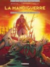 La Mandiguerre - T3 : Le Revers de la médaille - par Morvan & Tamiazzo - Delcourt