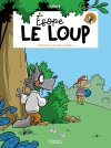 Ésope le loup : Promenons-nous dans les bois - Par Liroy - Kennes