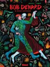 Bob Denard - Le Dernier Mercenaire – Par Olivier Jouvray et Lilas Cognet – Ed. Glénat 