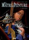 Le Maître de peinture - T3 : Premier Concert - Par Makyo, Richaud & Faure - Glénat