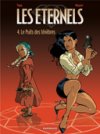 Les Eternels - T4 : Le Puits des ténèbres - par Yann & Meynet - Dargaud