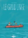 Le Grand Large - Par Jean Cremers - Ed. Glénat