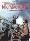 Mic Mac Adam - T4 : L'Amazone des Ténèbres - Par Benn, Brunschwig & Runberg - Dargaud