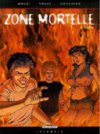 Zone Mortelle - T4 : Hadès - par Mosdi, Vogel & Gonzalbo - Delcourt