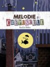 Mélodie au crépuscule - par Renaud Dillies, éditions Paquet