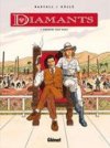Diamants T1 : Charles Van Berg – Par Bartoll & Köllé – Glénat