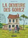 La demeure des Gomez - Par Miguelanxo Prado - Casterman
