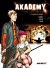 Akademy – T1 et T2 – Par Blondel, Rouvin & Kepon - Delcourt