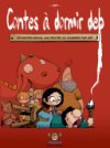 Contes à dormir debout T1 - par Ced - Makaka éditions