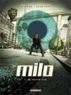 Milo - T1 : Un jour de plus - par Rivière & Scoffoni - Delcourt