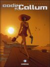 Code Mc Callum - T3 : Exil - Par Duval & Cassegrain - Delcourt