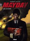 Mayday – T1 : Air Danger – Par Youssef Daoudi – Glénat 
