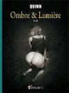 Ombre & lumière T.1+2 - par Quinn - Dynamite