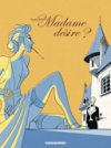 Madame désire ? - Par Grégory Mardon - Fluide Glamour