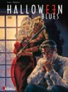 Halloween Blues – T7 : « Remake » - Par Mythic & Kas – Le Lombard