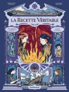 La Recette véritable – Par Bérenger & Léandre Thouin – Ed. Dargaud