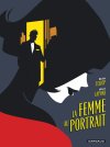 La Femme au portrait - Par Nicolas Tellop & Antonio Lapone - Ed. Dargaud