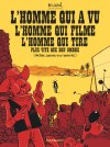 Un Air d'harmonica dans le désert : L'Homme qui a vu l'homme qui filme...