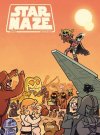 Star Naze : que la farce soit (ou non) avec vous