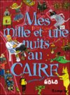 Mes mille et une nuits au Caire T2 – Par Golo – Futuropolis