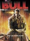 Bull, tomes 1 & 2 - Par Koriakine & Buendia - Joker Editions