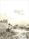 Trois jours en été - Par Bastien Quignon - Actes Sud/L'An 2