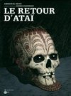 Le Retour d'Ataï - Par Emmanuel Reuzé d'après D.Daeninckx -Editions Proust