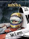 Ayrton Senna : Histoires d'un mythe - Par Christian Papazoglakis, Robert Paquet et Lionel Froissart - Glénat