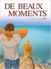 De Beaux Moments - Par Jim - Editions Bamboo