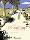 La Déconfiture - Par P. Rabaté - Futuropolis