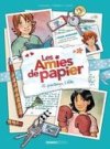 Les amies de papier T2 - 12 printemps, 2 étés - Par Christophe Cazenove, Ingrid Chabbert & Cécile – Bamboo