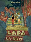 Lapa la nuit - Par Nicolaï Pinheiro - Sarbacane