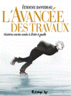 L'Avancée des travaux - Par Étienne Davodeau - Futuropolis