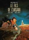 Le Fils de l'Ursari – Par Cyrille Pomès d'après Xavier-Laurent Petit – Rue de Sèvres