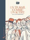 Rattrapage estival : "Un Travail comme un autre" - Par Alex W. Inker (d'après V. Reeves) - Sarbacane