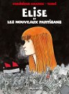 Élise et les nouveaux partisans : un album au poing levé