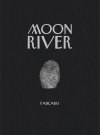 Moon River - Par Fabcaro - 6 Pieds sous terre