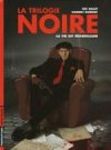 La Trilogie Noire - T1 : La Vie est dégueulasse - Par Léo Malet, Daoudi et Bonifay - Casterman
