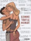 Comme tout le monde T1-par Lapière, Renders & Spiessert-Dupuis