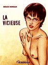 La Vicieuse - Par Bruce Morgan - Dynamite