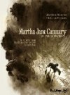 Martha Jane Cannary - Les Années 1852-1869 - Par Perrissin & Blanchin - Futuropolis