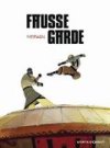 Fausse garde - Par Merwan - Vents d'Ouest