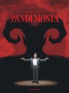 Bienvenue à Pandemonia – Par Agrimbau & Ippóliti – Ed. Dargaud