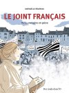 Le Joint Français. 1972, une usine en grève – Par Gwénaëlle Régereau – Éd. Des ronds dans l'O