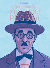 L'Intranquille Monsieur Pessoa – Par Barral – Ed. Dargaud